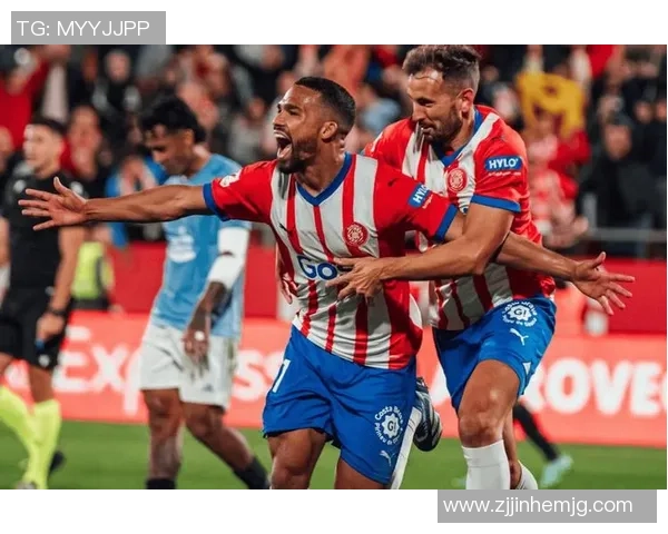 赫罗纳与社会的精彩对决分析及胜负推荐策略分享